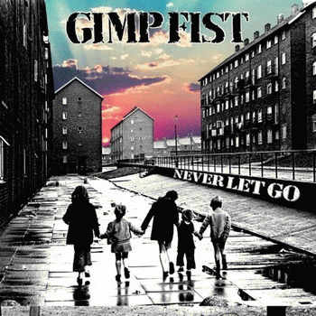 Gimp Fist : Never Let Go